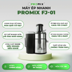 Máy ép hoa quả Promix FJ01